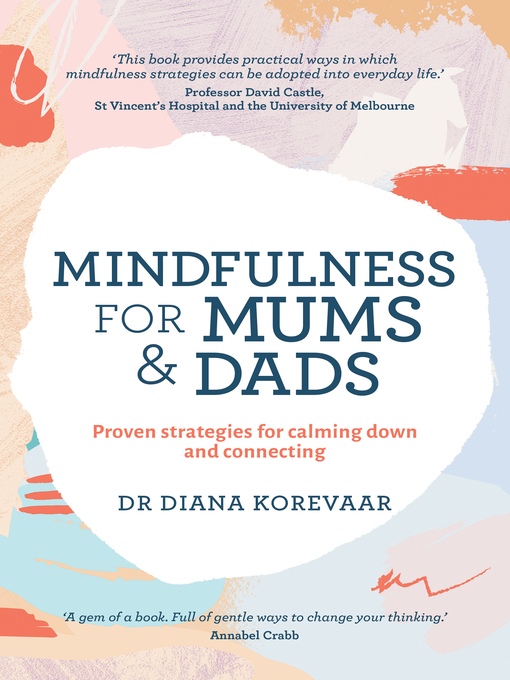 Title details for Mindfulness for Mums and Dads by Dr Diana Korevaar - Wait list
